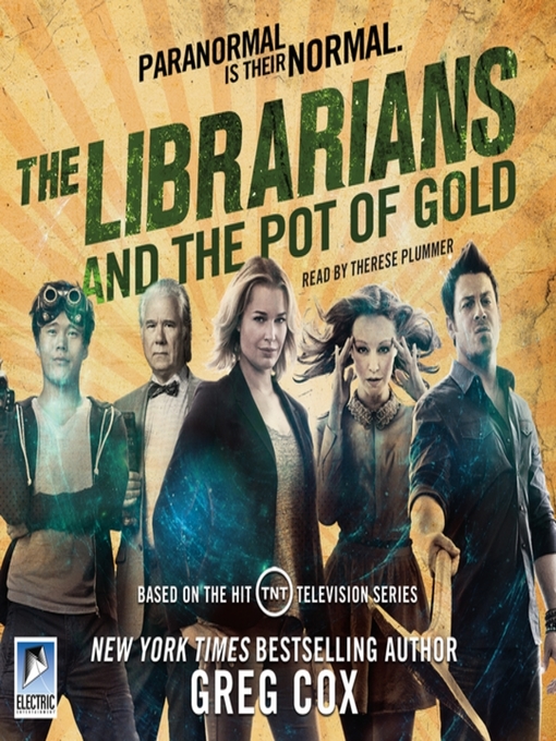 Title details for The Librarians and the Pot of Gold by Greg Cox - Available